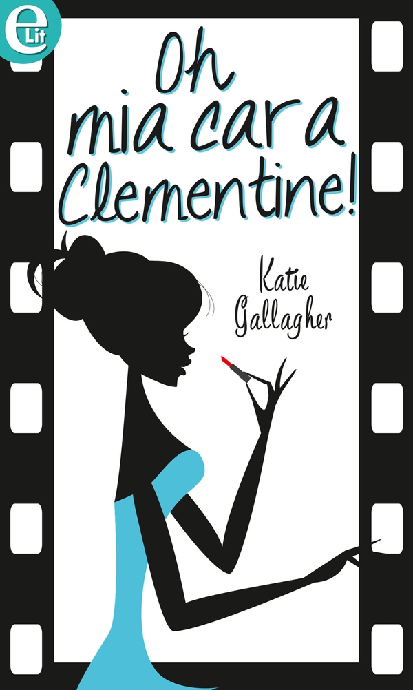 Oh mia cara Clementine! (eLit) - Librerie.coop Oh mia cara Clementine! (eLit) - Librerie.coop