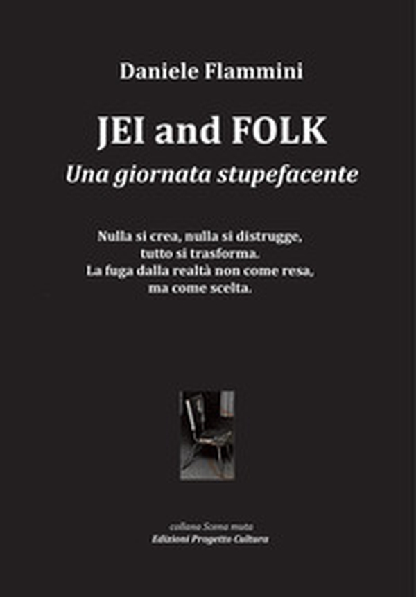 Jei and folk. Una giornata stupefacente - Librerie.coop Jei and folk. Una giornata stupefacente - Librerie.coop