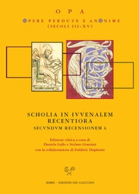 Scholia in Iuvenalem recentiora. Secundum recensionem. Ediz. italiana, latina e greca - Librerie.coop