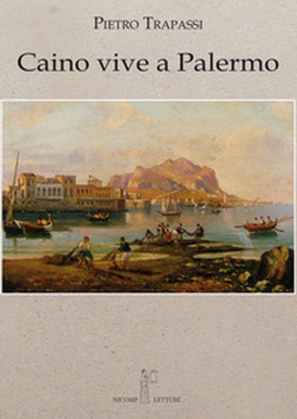 Caino vive a Palermo - Librerie.coop Caino vive a Palermo - Librerie.coop