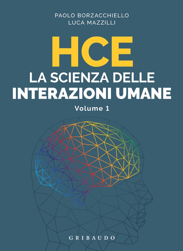HCE La scienza delle interazioni umane - Librerie.coop HCE La scienza delle interazioni umane - Librerie.coop