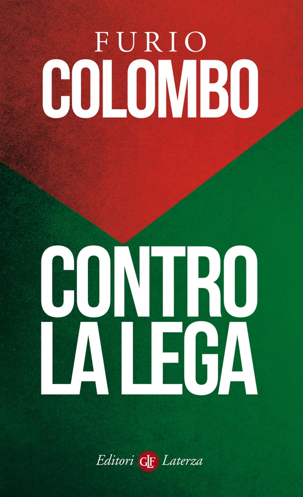 Contro la Lega - Librerie.coop Contro la Lega - Librerie.coop