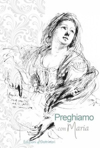 Preghiamo con Maria - Librerie.coop Preghiamo con Maria - Librerie.coop