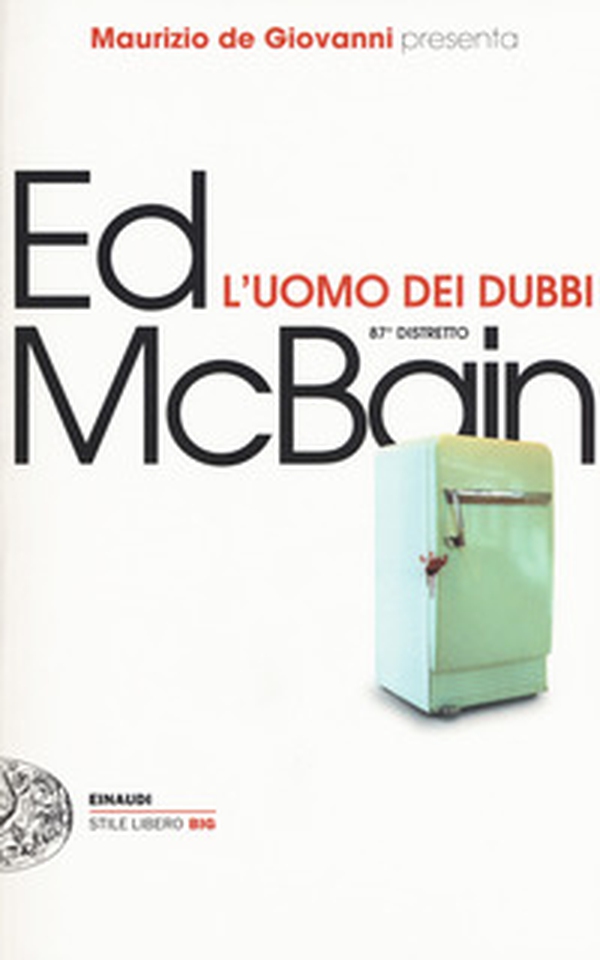 L'uomo dei dubbi. 87° distretto - Librerie.coop L'uomo dei dubbi. 87° distretto - Librerie.coop
