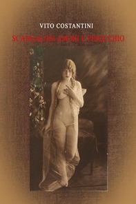 Scandalosi amori e Pinocchio - Librerie.coop