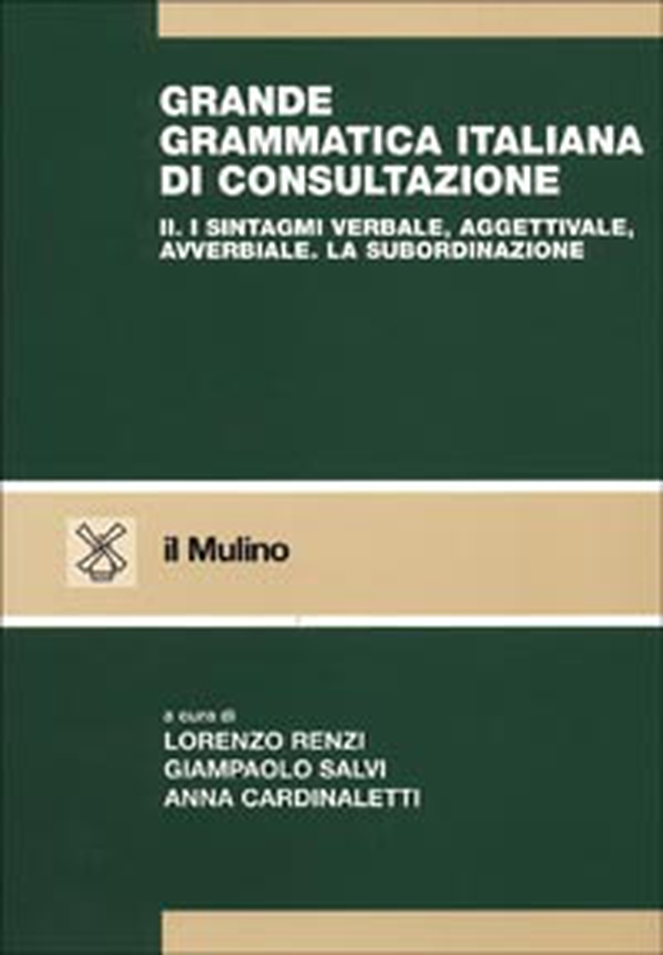 Grande grammatica italiana di consultazione - Librerie.coop Grande grammatica italiana di consultazione - Librerie.coop