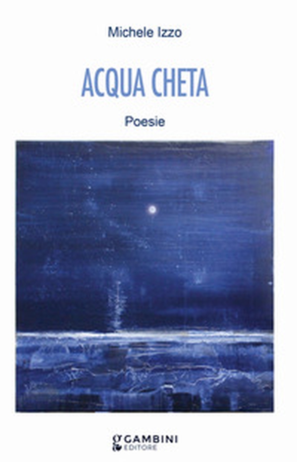 Acqua cheta - Librerie.coop Acqua cheta - Librerie.coop