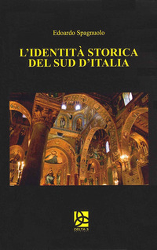 L'identità storica del Sud d'Italia - Librerie.coop