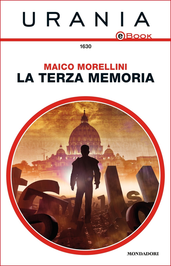 La Terza Memoria (Urania) - Librerie.coop La Terza Memoria (Urania) - Librerie.coop