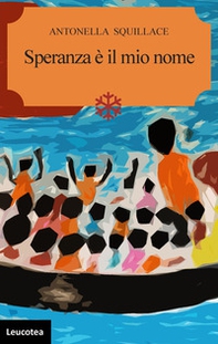 Speranza è il mio nome - Librerie.coop Speranza è il mio nome - Librerie.coop