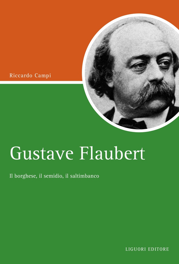 Gustave Flaubert - Librerie.coop Gustave Flaubert - Librerie.coop
