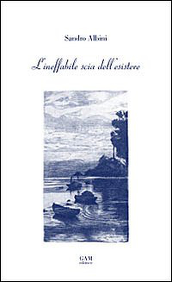 L'ineffabile scia dell'esistere - Librerie.coop L'ineffabile scia dell'esistere - Librerie.coop