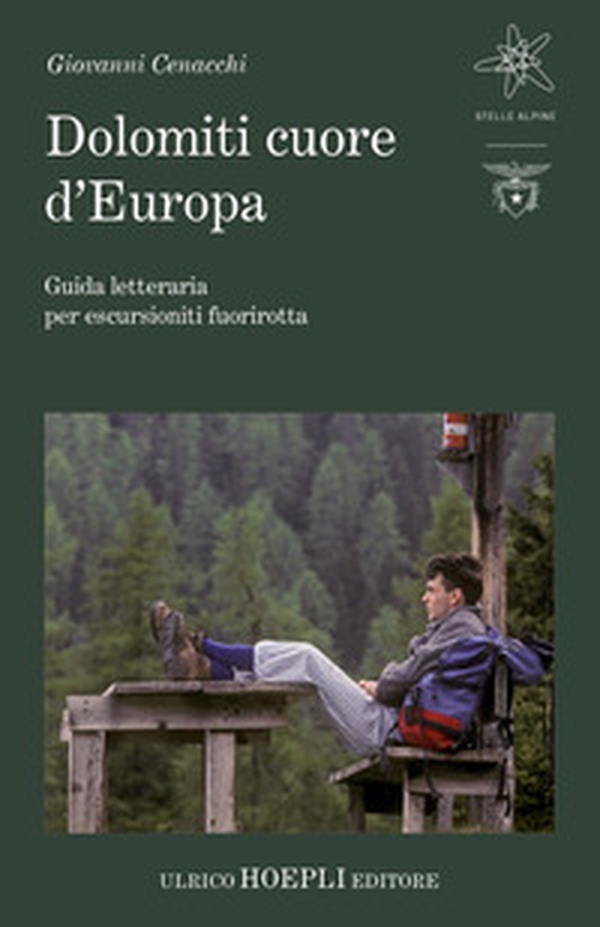 Dolomiti cuore d'Europa. Guida letteraria per escursionisti fuorirotta - Librerie.coop Dolomiti cuore d'Europa. Guida letteraria per escursionisti fuorirotta - Librerie.coop