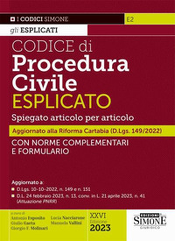 Codice di procedura civile esplicato. Spiegato articolo per articolo. Con norme complementari e formulario. Aggiornato alla Riforma Cartabia (D.Lgs. 149/2022) - Librerie.coop Codice di procedura civile esplicato. Spiegato articolo per articolo. Con norme complementari e formulario. Aggiornato alla Riforma Cartabia (D.Lgs. 149/2022) - Librerie.coop
