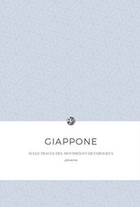 Giappone. Sulle tracce del movimento metabolista - Librerie.coop