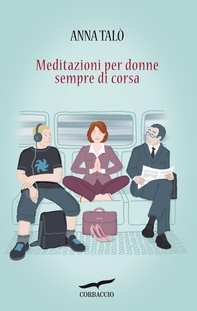 Meditazioni per donne sempre di corsa - Librerie.coop