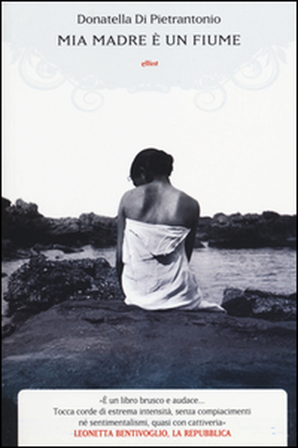 Mia madre è un fiume - Librerie.coop Mia madre è un fiume - Librerie.coop