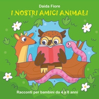 I nostri amici animali - Librerie.coop