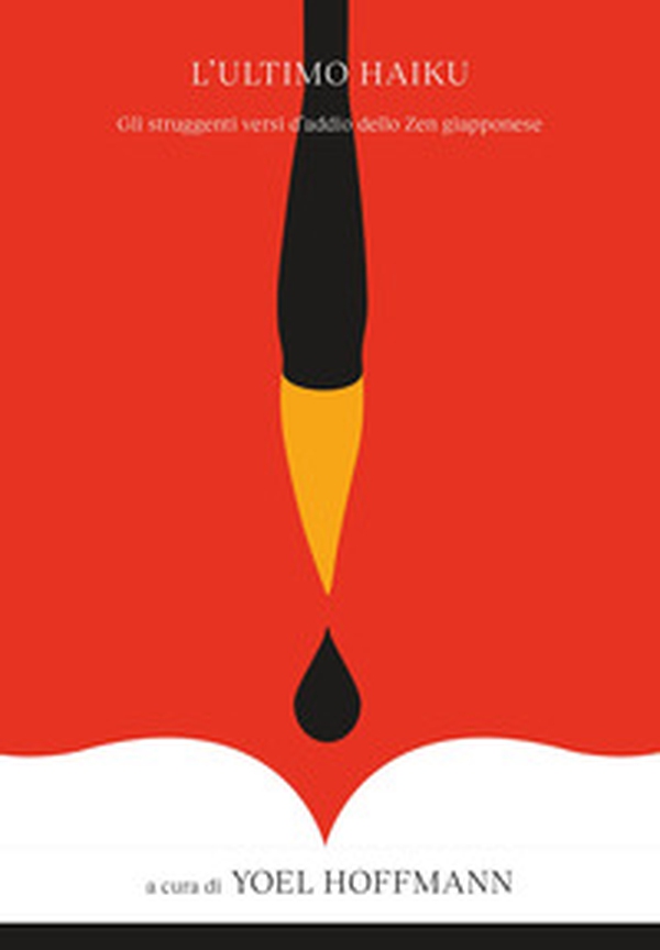L'ultimo haiku. Poesie d'addio giapponesi - Librerie.coop L'ultimo haiku. Poesie d'addio giapponesi - Librerie.coop
