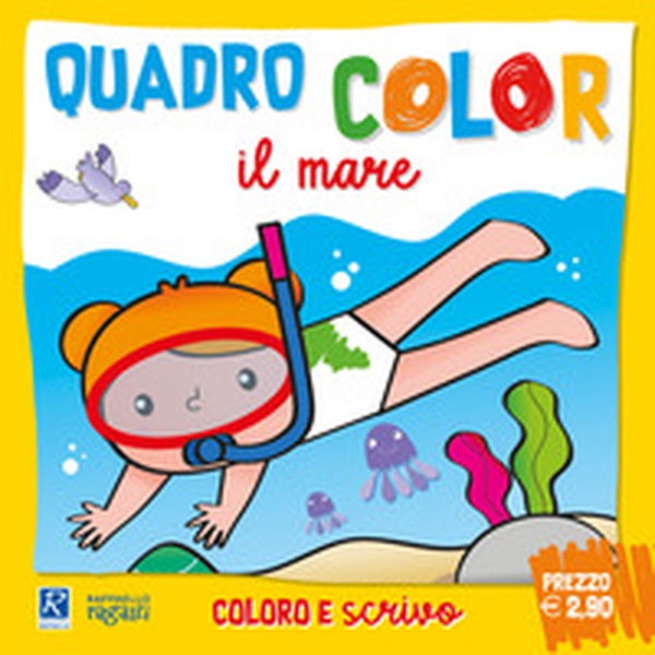 Il mare. Quadrocolor - Librerie.coop Il mare. Quadrocolor - Librerie.coop