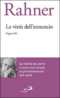 Le virtù dell'annuncio. Saggi scelti - Librerie.coop Le virtù dell'annuncio. Saggi scelti - Librerie.coop