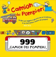 Il camion dei pompieri - Librerie.coop Il camion dei pompieri - Librerie.coop