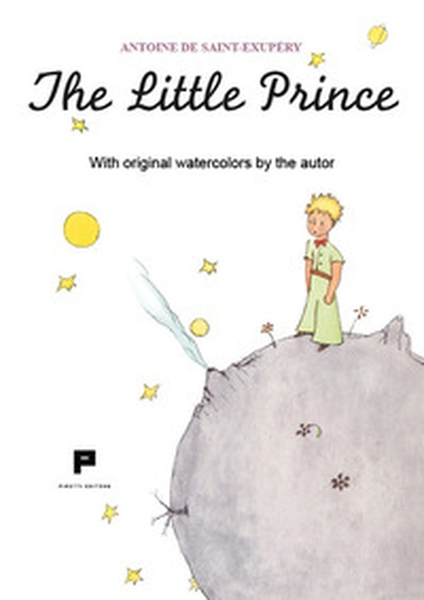 The little prince. With original watercolors by the autor - Librerie.coop The little prince. With original watercolors by the autor - Librerie.coop