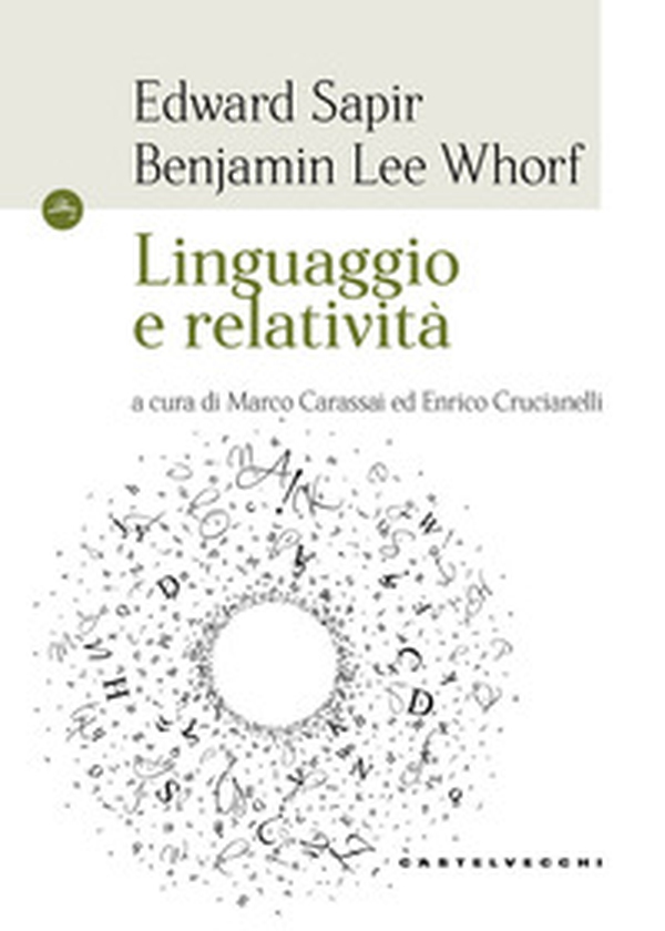 Linguaggio e relatività - Librerie.coop Linguaggio e relatività - Librerie.coop