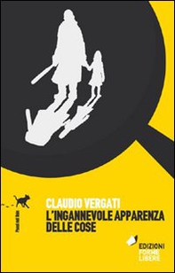 L'ingannevole apparenza delle cose - Librerie.coop