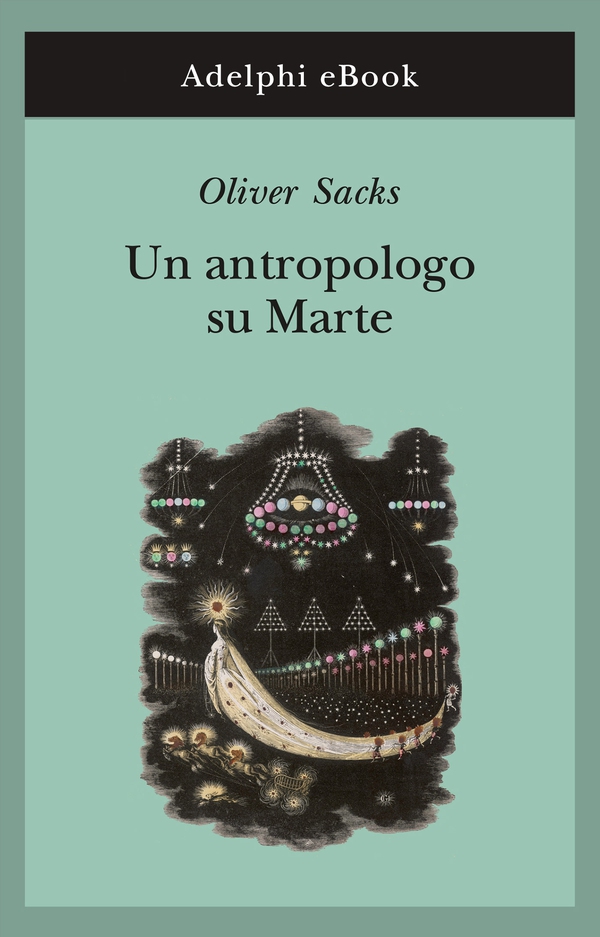 Un antropologo su Marte - Librerie.coop Un antropologo su Marte - Librerie.coop