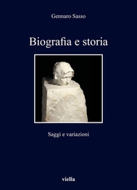 Biografia e storia. Saggi e variazioni - Librerie.coop