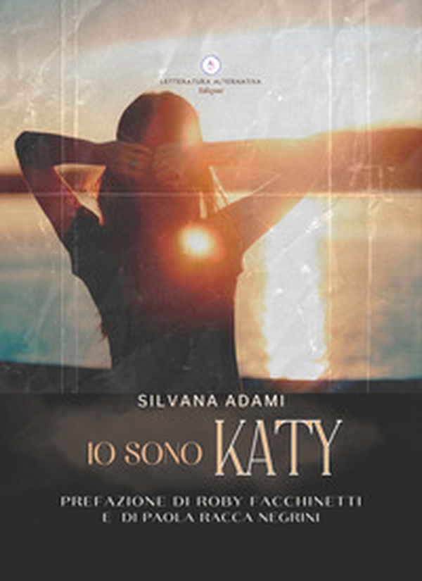 Io sono Katy - Librerie.coop Io sono Katy - Librerie.coop