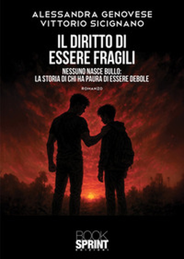 Il diritto di essere fragili. Nessuno nasce bullo: la storia di chi ha paura di essere debole - Librerie.coop Il diritto di essere fragili. Nessuno nasce bullo: la storia di chi ha paura di essere debole - Librerie.coop