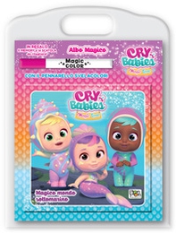 Magico mondo sottomarino. Cry Babies. Albo magico - Librerie.coop