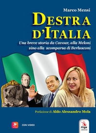 Destra d'Italia. Una breve storia da Cavour alla Meloni sino alla scomparsa di Berlusconi - Librerie.coop Destra d'Italia. Una breve storia da Cavour alla Meloni sino alla scomparsa di Berlusconi - Librerie.coop