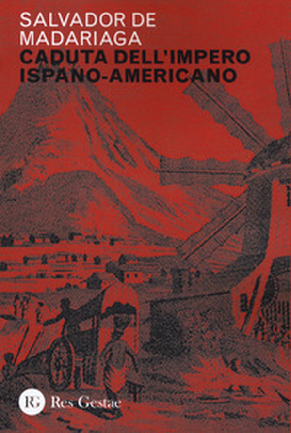 Caduta dell'impero ispano-americano - Librerie.coop Caduta dell'impero ispano-americano - Librerie.coop