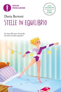 Stelle in equilibrio. Ediz. ad alta leggibilità - Librerie.coop
