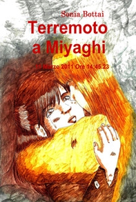 Terremoto a Miyaghi. 11 Marzo 2011 ore 14:45:23 - Librerie.coop