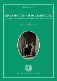 Giuseppe Tomasi di Lampedusa a 60 anni dalla pubblicazione del «Gattopardo» - Librerie.coop
