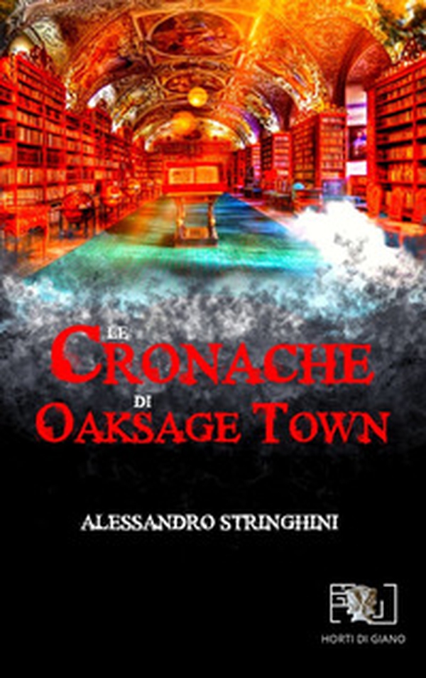 Le cronache di Oaksage Town - Librerie.coop Le cronache di Oaksage Town - Librerie.coop