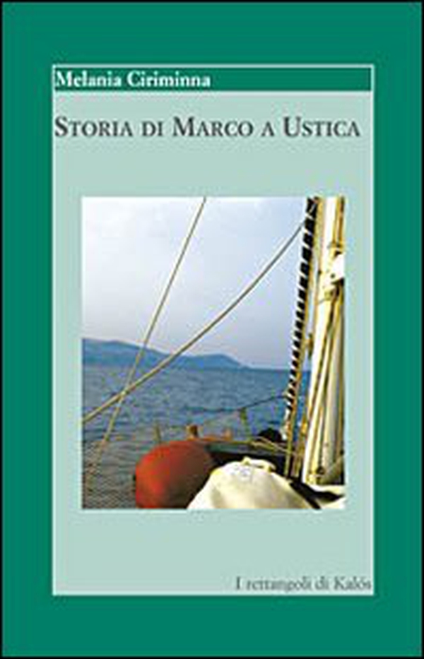 Storia di Marco a Ustica - Librerie.coop Storia di Marco a Ustica - Librerie.coop