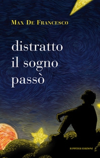 Distratto il sogno passò - Librerie.coop