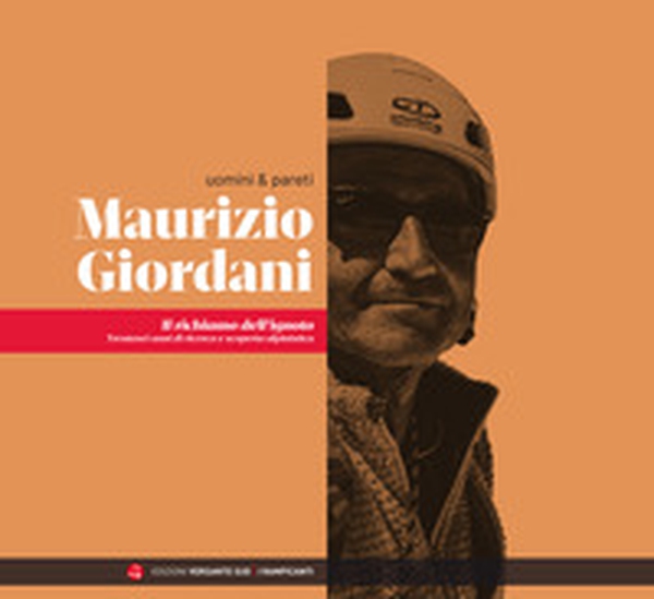 Maurizio Giordani. Il richiamo dell'ignoto - Librerie.coop Maurizio Giordani. Il richiamo dell'ignoto - Librerie.coop
