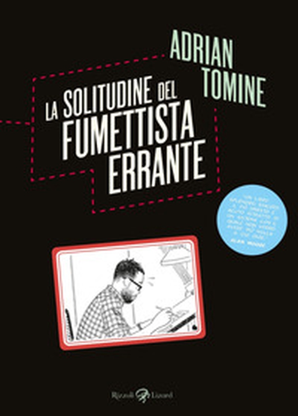 La solitudine del fumettista errante - Librerie.coop La solitudine del fumettista errante - Librerie.coop