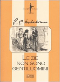 Le zie non sono gentiluomini - Librerie.coop