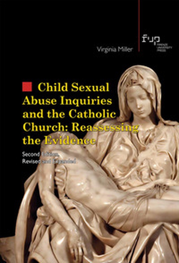 Child sexual abuse inquiries and the catholic church: reassessing the evidence - Librerie.coop Child sexual abuse inquiries and the catholic church: reassessing the evidence - Librerie.coop