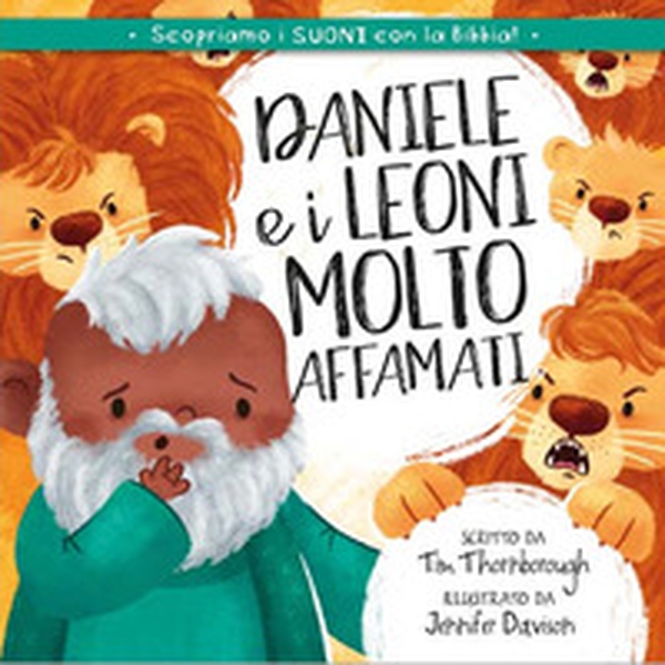 Daniele e i leoni molto affamati - Librerie.coop Daniele e i leoni molto affamati - Librerie.coop