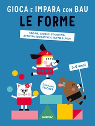 Le forme. Gioca e impara con Bau - Librerie.coop