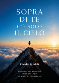 Sopra di te c'è solo il cielo - Librerie.coop