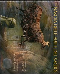 La nascita delle arti e del sacro - Librerie.coop